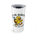 Club Birdie Born To Golf Tumbler 20oz