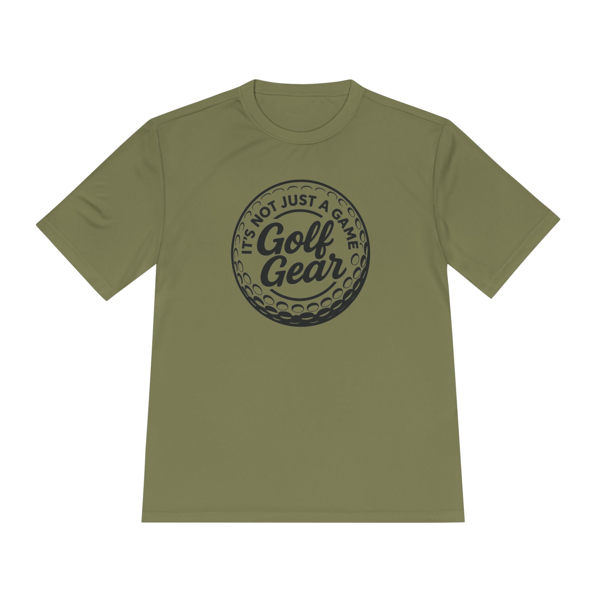 Golf Gear Tee — "It’s Not Just a Game" Moisture‑Wicking Golf Shirt