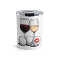 Wine glasses golf balls and a kiss Whiskey/Wine Tumbler