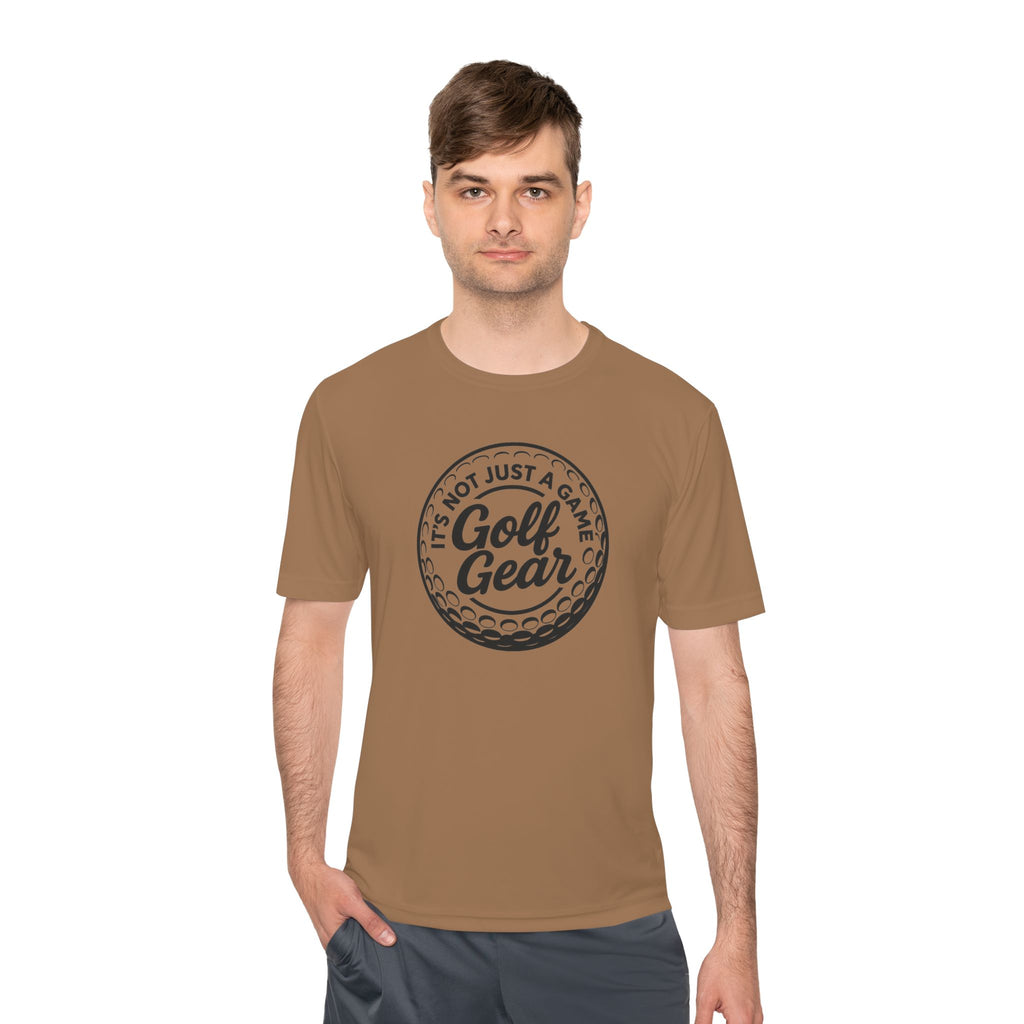 Golf Gear Tee — "It’s Not Just a Game" Moisture‑Wicking Golf Shirt