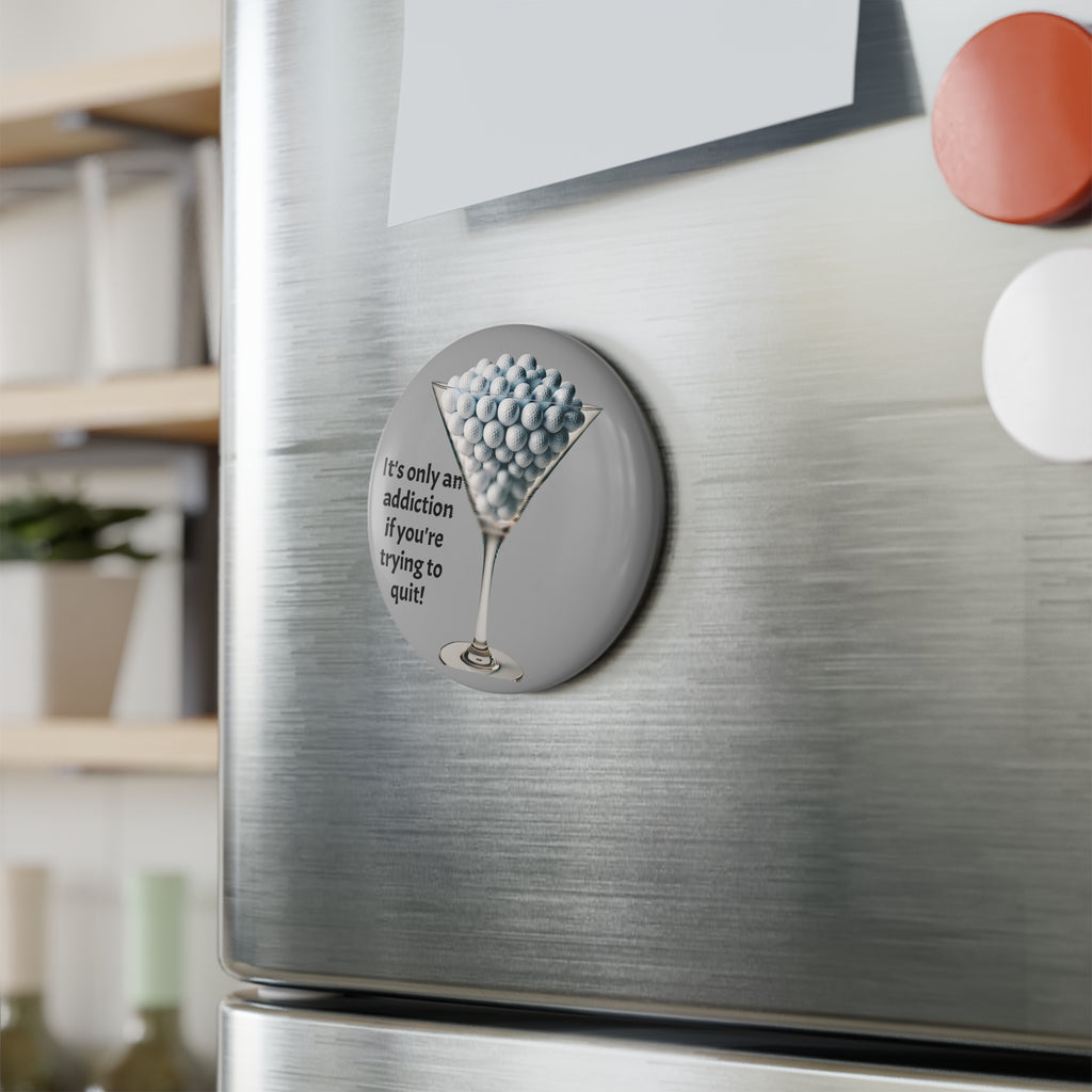 Golf Addiction Button Magnet