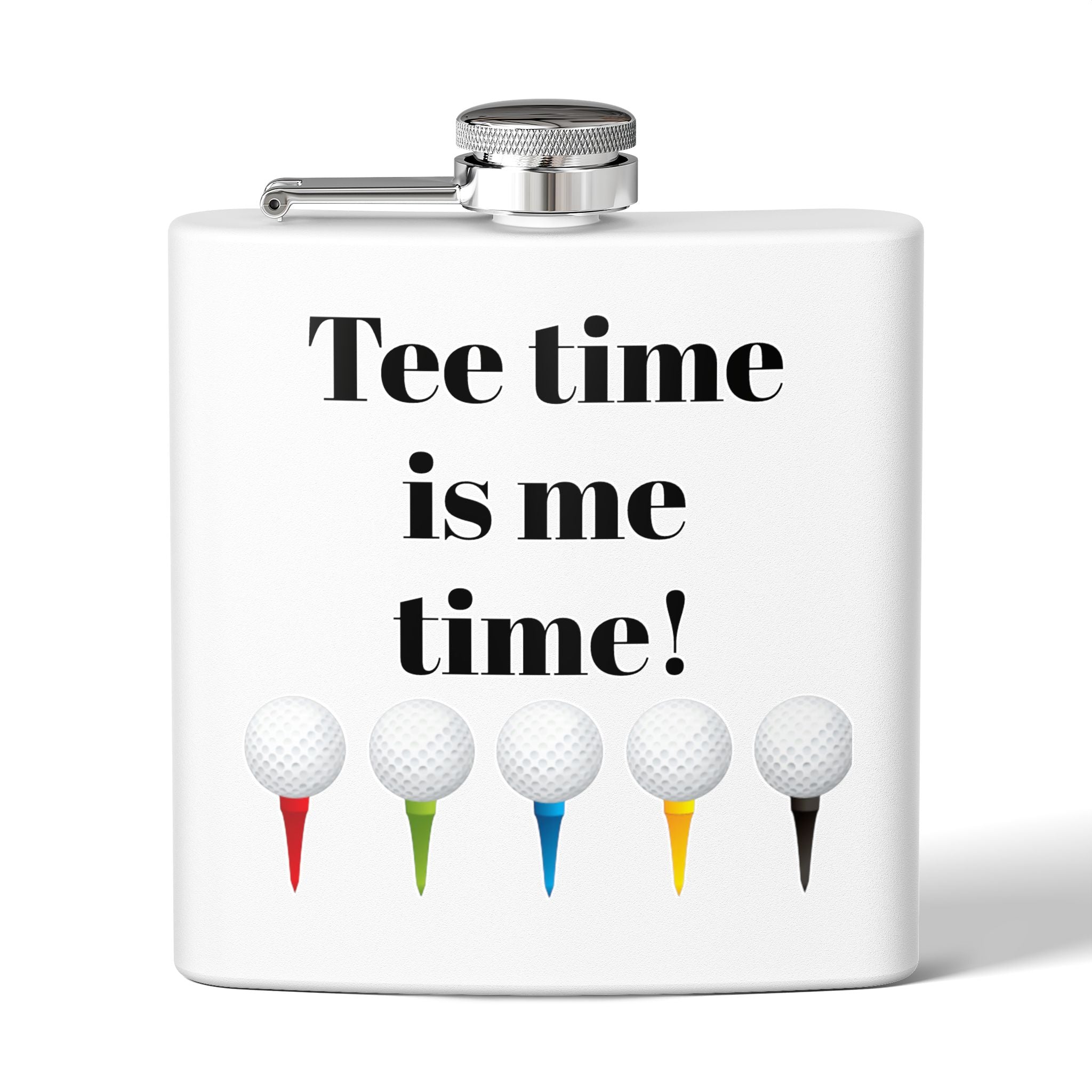 Tee Time is Me Time Sleek Stainless Steel Flask